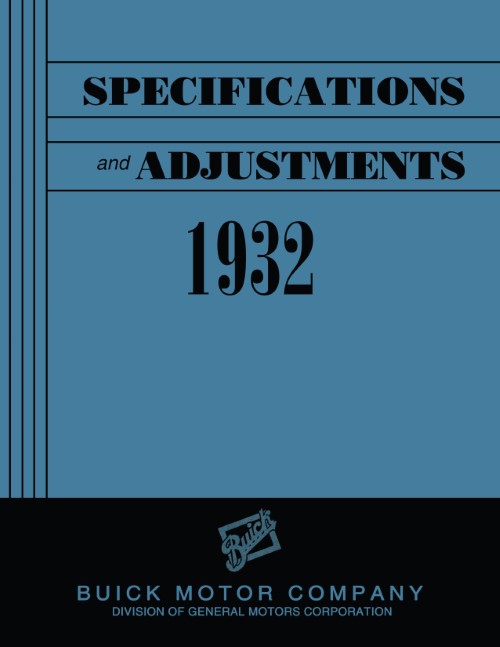 1932 Buick Specifications and Adjustments Service Shop Manual Series 50 60 80 90