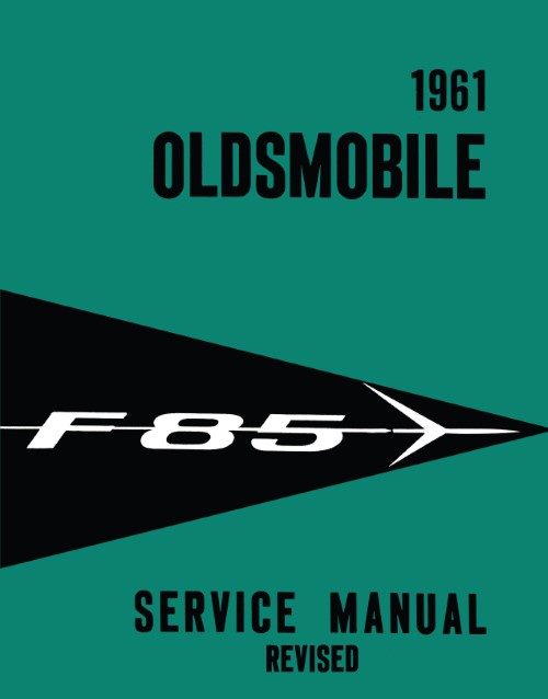 1961 Oldsmobile F-85 Service Shop Repair Manual Revised