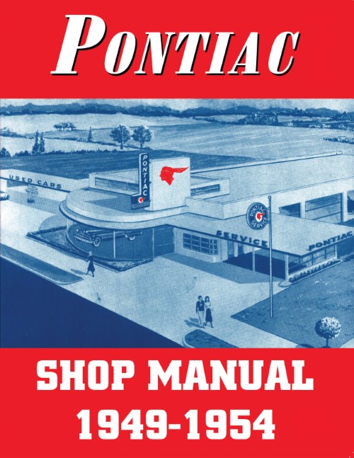 1949 - 1954 Pontiac Service Shop Repair Manual Chieftain Silver Streak Deluxe