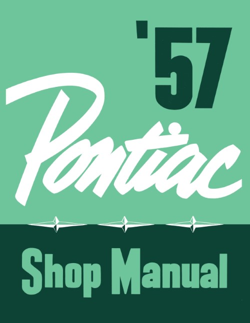 1957 Pontiac Bonneville Chieftain Star Super Chief Safari Wagon Shop Manual