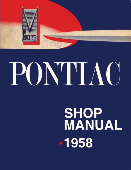 1958 Pontiac Service Shop Repair Manual Bonneville Chieftain Safari Star Chief