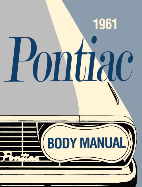 1961 Pontiac Body Service Shop Repair Manual Bonneville Safari Catalina Tempest