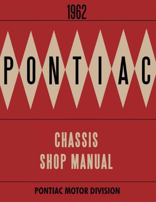 1962 Pontiac Chassis Shop Manual Bonneville Grand Prix Catalina Star Chief &More