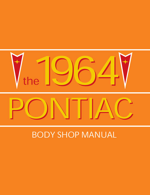 1964 Pontiac Body Service Shop Repair Manual Bonneville Catalina GTO Tempest