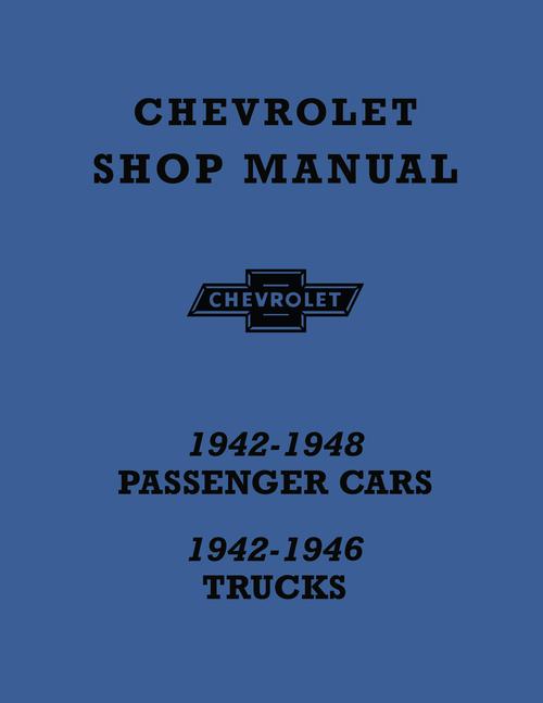 1942 1946 1947 1948 Chevrolet Cars 1942 - 1946 Trucks Shop Service Manual
