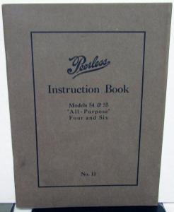 1915 Peerless Models 54 & 55 Four Six Instruction Owners Manual No 11 Original