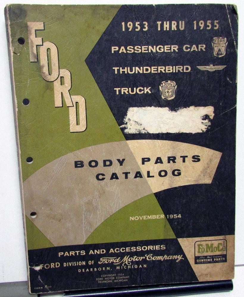 1953 to 1955 Ford Passenger Car Thunderbird Truck Dealer Body Parts
