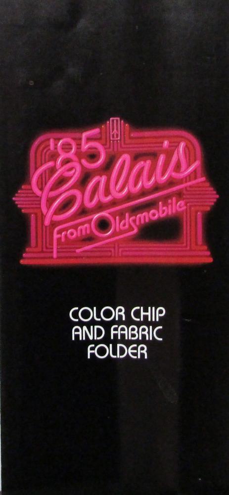1985 Oldsmobile Calais Color Chip and Fabric Folder Original