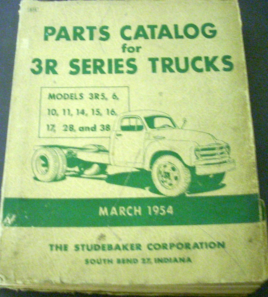 1954 Studebaker Series 3R Truck Parts Catalog Book 54 3R5 3R6 3R10 3R15 3R38