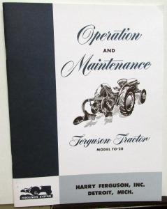 1948-1951 Ferguson To-20 Tractor Owners Manual Operation Care Maintenance Repro