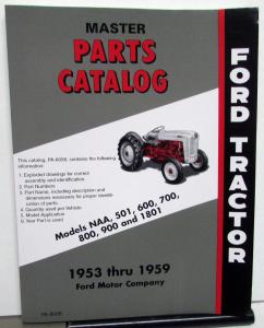 1953-59 Ford Tractor Master Parts Catalog Book NAA 501 600 700 800 900 1801 New