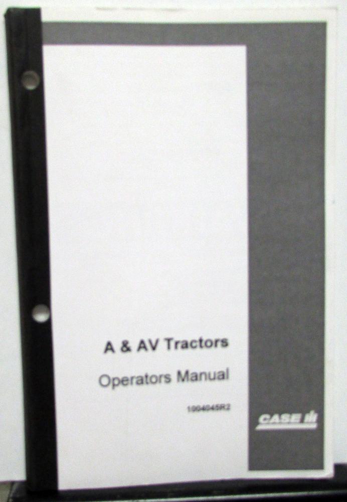 Case IH A & AV Farmall Tractor Owners Operator Manual Care & Op Instructions New