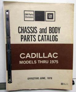 1964-1975 Cadillac Dealer Chassis & Body Parts Catalog Book Text Only