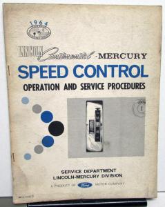 1964 Lincoln Continental & Mercury Speed Control Operation & Service Manual