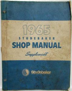 1965 Studebaker Service Shop Repair Manual Supplement