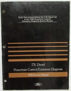 1998 Ford 7.3L Diesel Powertrain Control Emissions Diagnosis Service Manual
