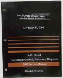 2003 Ford 6.0L Diesel Powertrain Control Emissions Diagnosis Service Manual -Rev