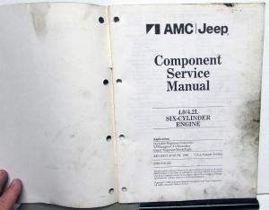 1986 AMC Jeep Dealer Component Service Shop Manual 4.0/4.2L Six Cylinder Engine