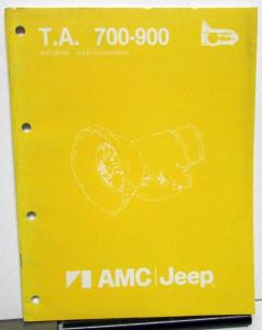 1984 AMC Jeep Dealer Component Service Shop Manual 700/900 Series Transmission