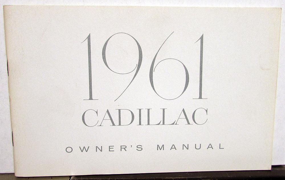 1961 Cadillac Owners Operator Manual - 62 DeVille 60S Biarritz - 1st Edition