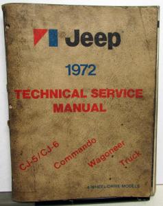 1972 Jeep Dealer Technical Service Shop Manual CJ Commando Wagoneer Truck