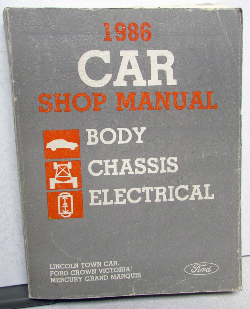 1986 Ford Lincoln Mercury Car Service Shop Manual Town Car Crown Vic Grand Marq