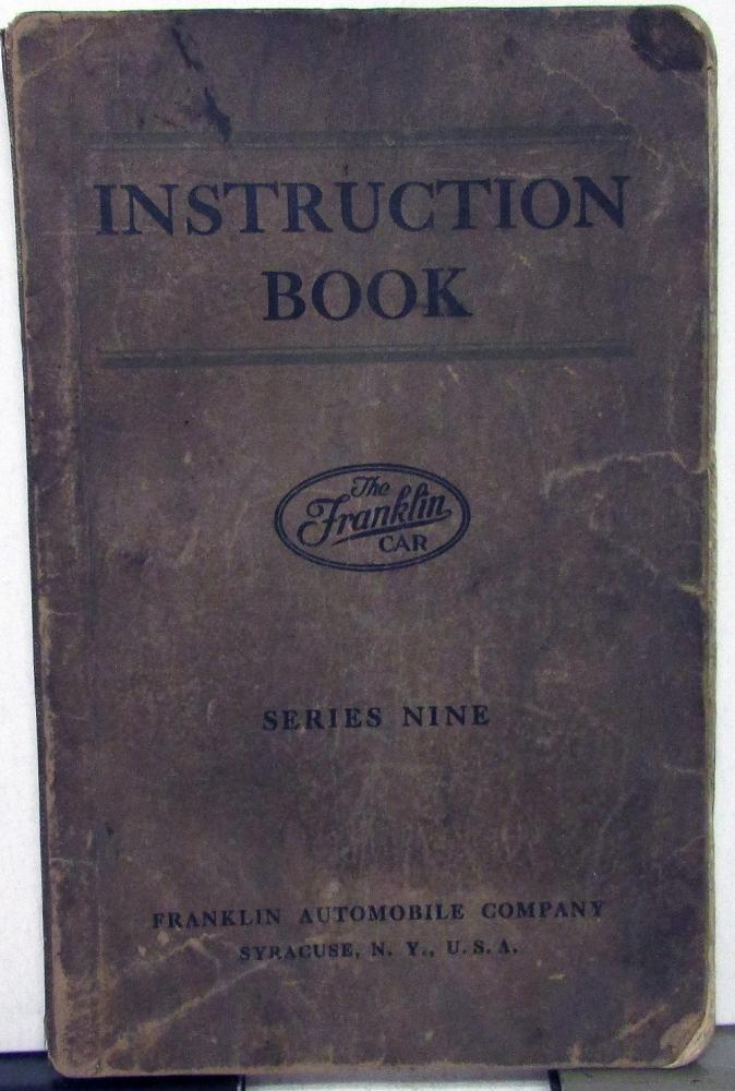 1923 Franklin Car Series Nine Owners Reference Instruction Book Manual