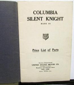 1913 Columbia Silent Knight Mark 88 Dealer Parts Book & Price List U.S. Motor Co