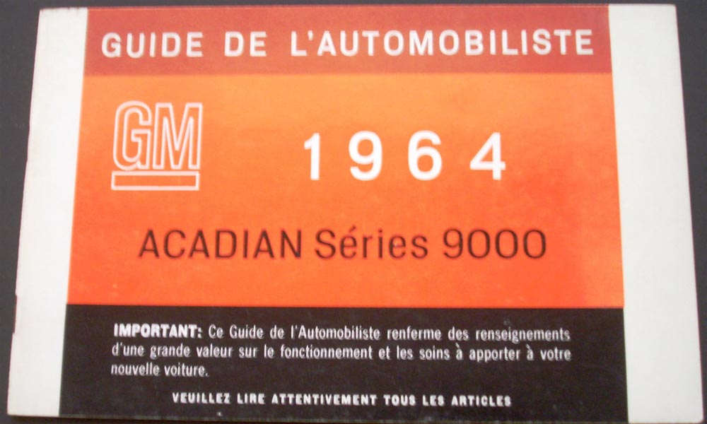 GM Acadian 9000 Series Owners Users Guide Manual French Text