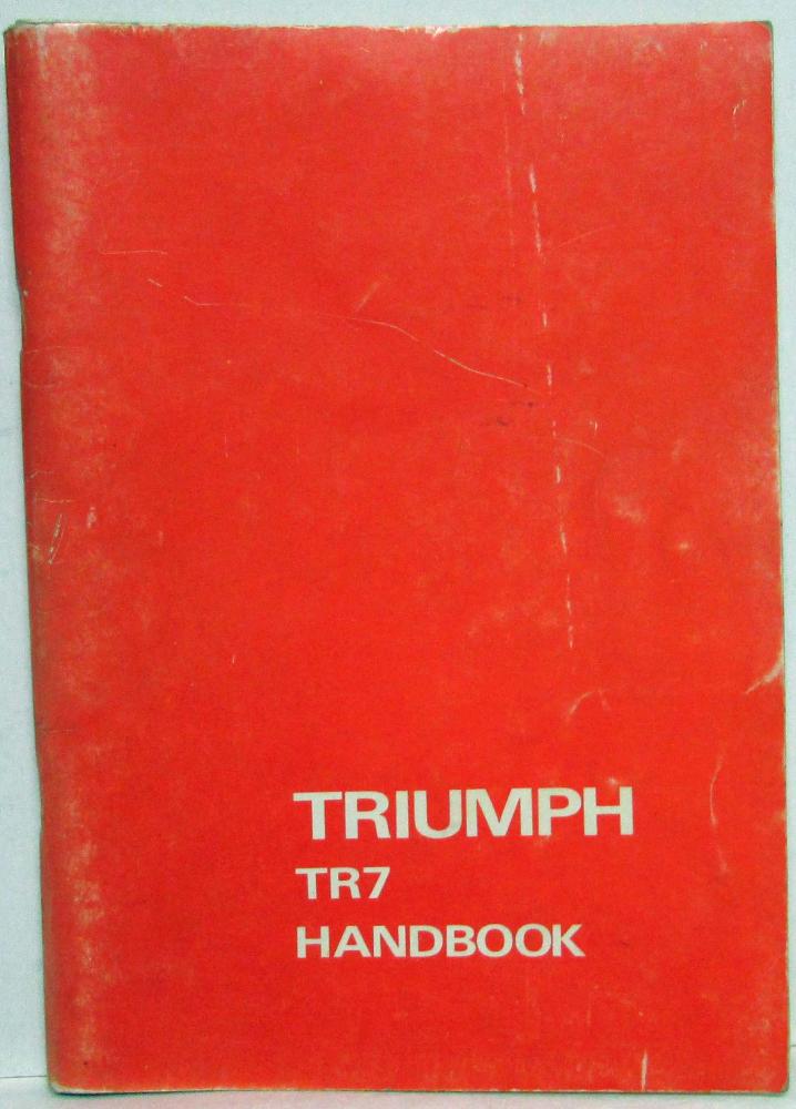 1975 Triumph TR7 Owners Manual Handbook with Wiring Diagram & Consumer Info