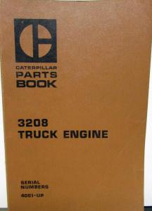 1974 1975 Caterpillar 3208 Truck Engine Parts Book Serial Num 40S1 Form UEG0894S