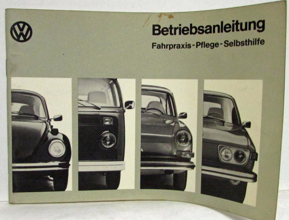 1973 Volkswagen Type 1 2 3 and 4 Owners Operating Manual - German Text