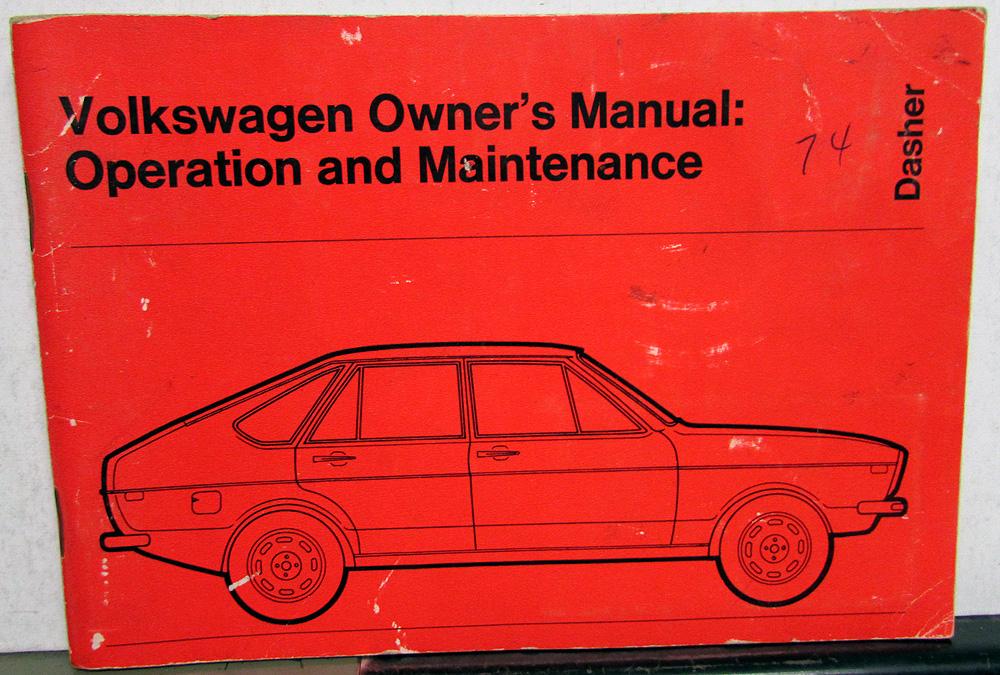 1974 Volkswagen Dasher Owners Operation & Maintenance Manual - 2-Dr 4-Dr Wagon