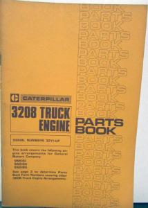 1978 1979 Caterpillar 3208 Truck Engine Parts Book GMC  Serial Number 32Y1-Up