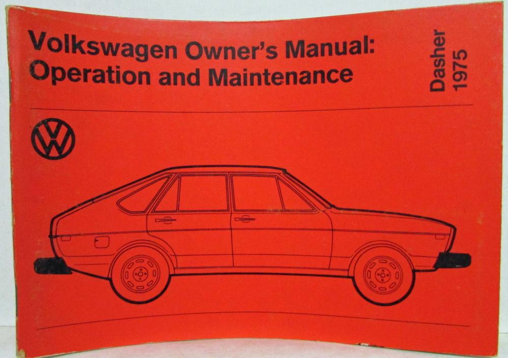 1975 Volkswagen Dasher Owners Operation & Maintenance Manual - 2-Dr 4-Dr Wagon