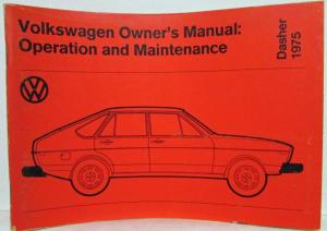 1975 Volkswagen Dasher Owners Operation & Maintenance Manual - 2-Dr 4-Dr Wagon