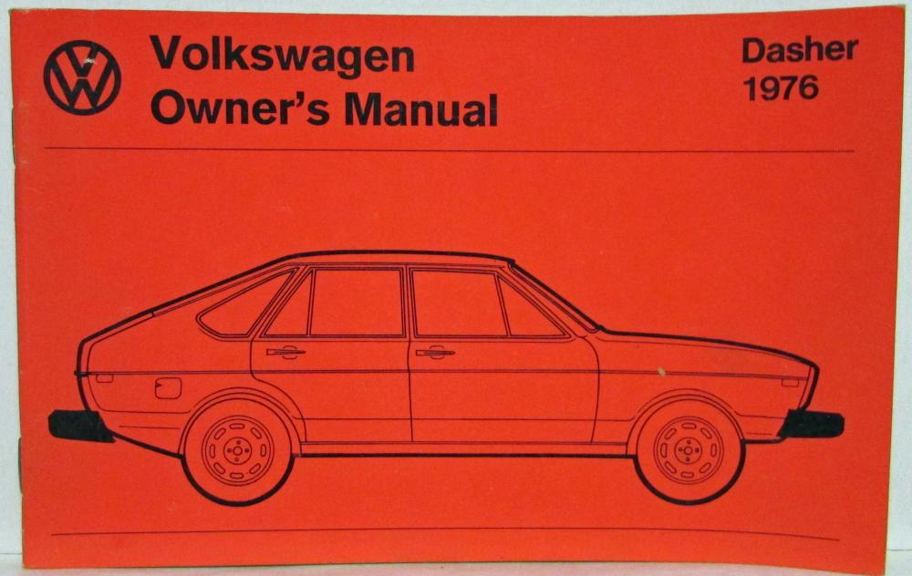1976 Volkswagen Dasher Owners Manual - Hatchback 4-Dr Wagon