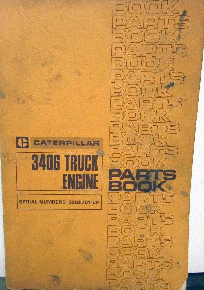 1977 1978 Caterpillar 3406 Truck Engine Parts Book IHC Ford Oshkosh White