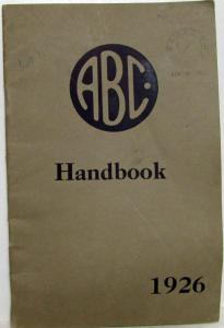 1926 ABC Motors 11-27 HP Light & 12-40 HP Super Sports Car Owners Manual