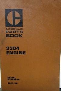 1973 Caterpillar 3304 Engine Parts Book Serial Number 78P1-UP