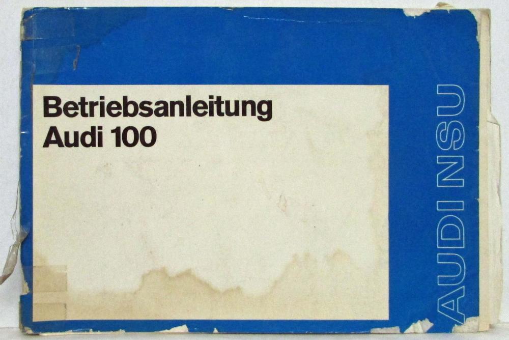 1972 Audi 100 Betriebsanleitung - German Text