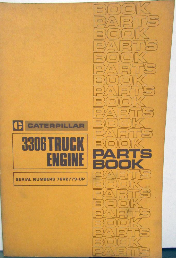 1978 Caterpillar 3306 Truck Engine Parts Book