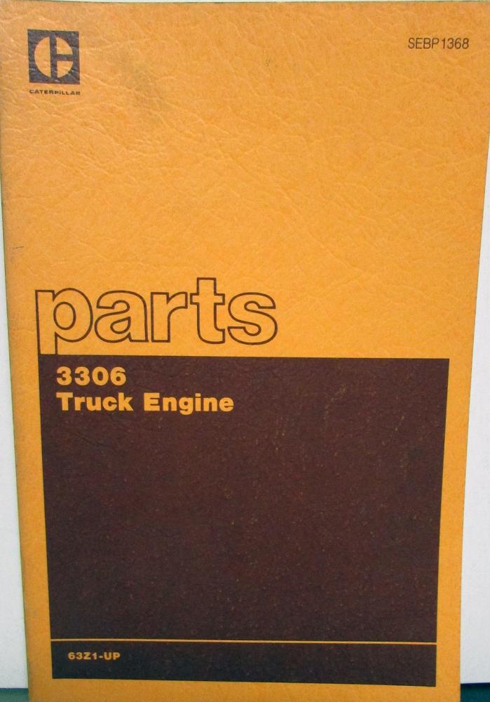 1981 1982 Caterpillar 3306 Truck Engine Parts Book Serial Number 63Z1-Up