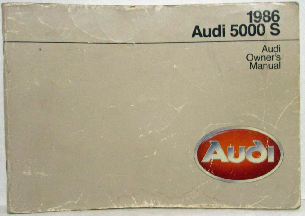 1986 Audi 5000 S Owners Manual