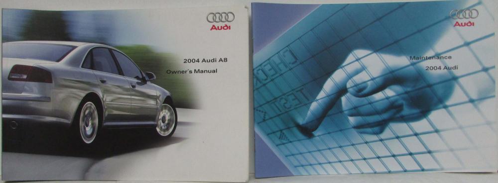 2004 Audi A8 Owners and Maintenance Manuals