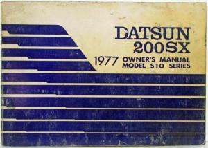 1977 Datsun 200SX Model S10 Series Owners Manual