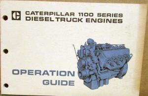 1972 1973 1974 Caterpillar 1100 Series Diesel Truck Engine Owners Manual