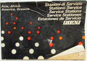 1974 Fiat Service Stations Booklet - Asia Africa America Oceania