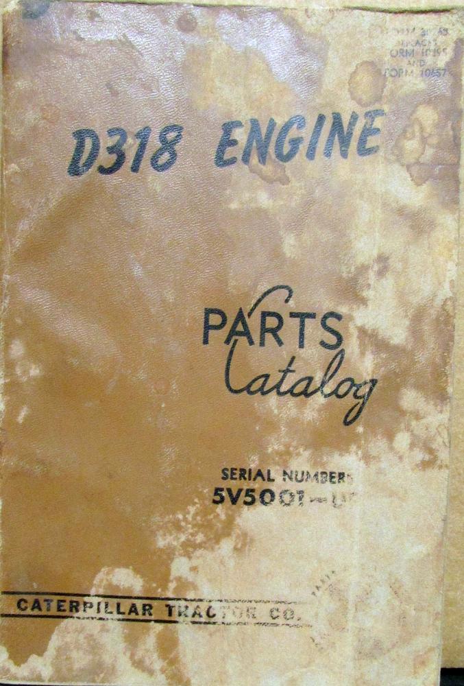 1951 Caterpillar D318 Engine Parts Catalog Serial # 5V5001 And up