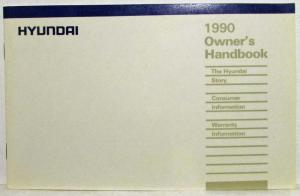 1990 Hyundai Excel Owners Manual and Handbook and Supplement & Wrench